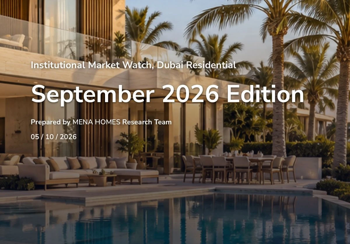 Institutional Market Watch: Dubai Residential, September 2026 Edition